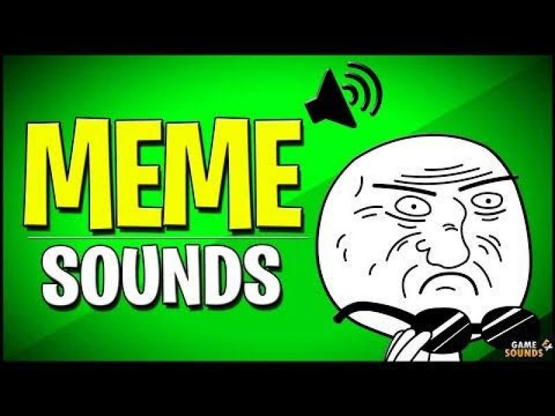 Meme sounds