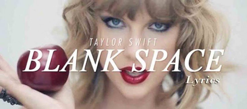 Lyrics Of Blank Space By Taylor Swift