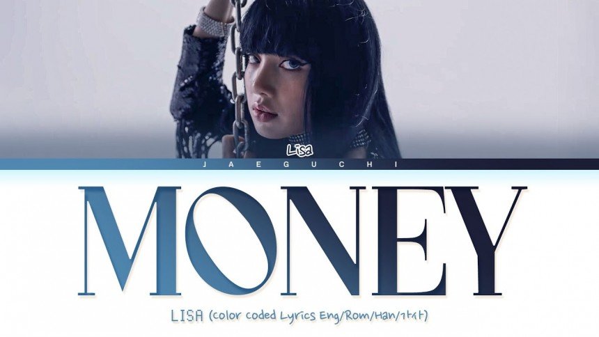 Money Lyrics Download From Lisa (Blackpink)