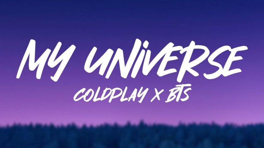 My Universe Lyrics Download From Coldplay & BTS