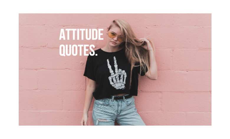 227+ New Attitude Quotes For Girls And Boys 2021 | Memes.co.in