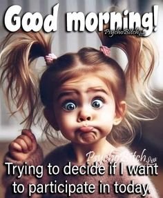 funny good morning memes 
