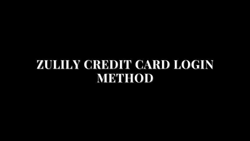 Zulily Credit Card Login Method