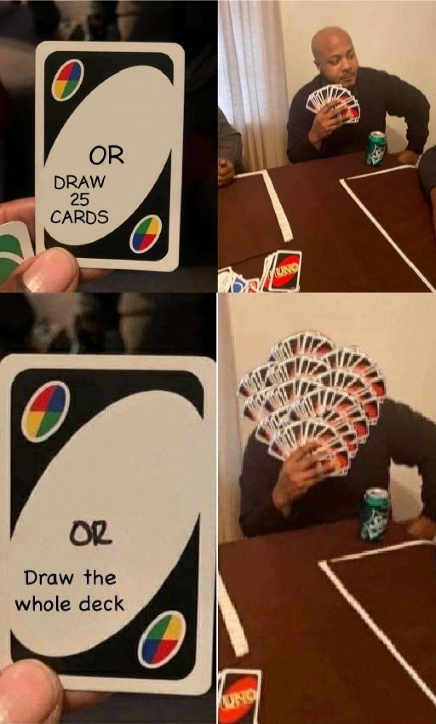 UNO Draw 25 Meme Template