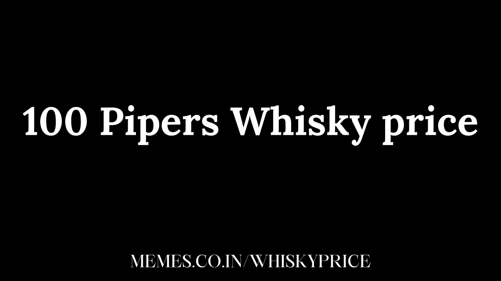 100-pipers-whisky-price-in-india-updated-cost