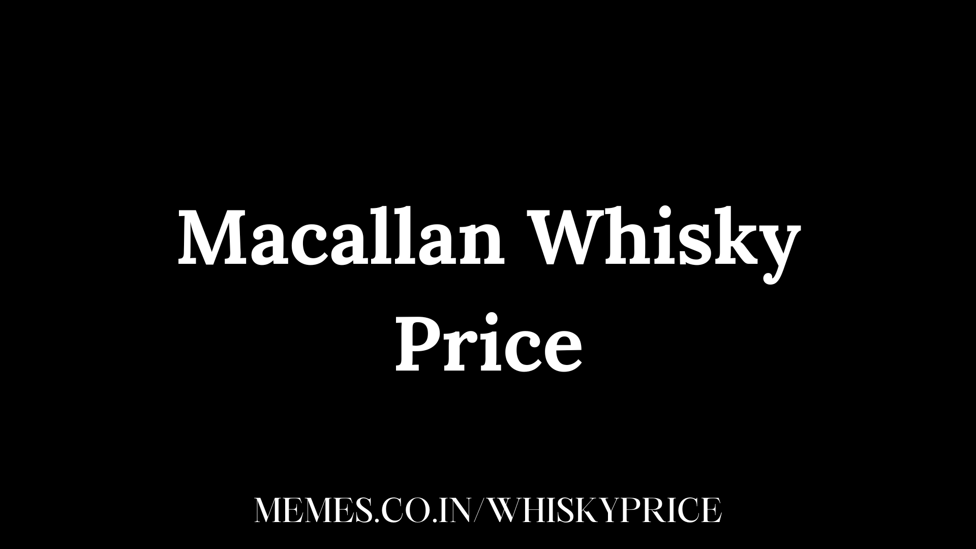 macallan-whisky-price-in-india-whisky-price