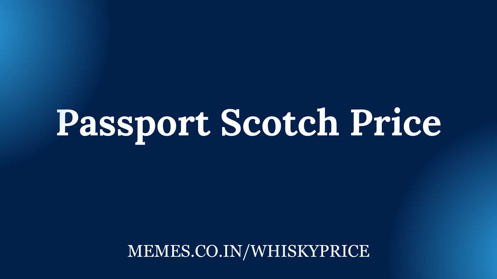 Passport Scotch Price